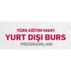 TEV yurt dışı bursları başvuruları başladı