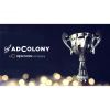 AdColony'e MarTech ve IAB Mixx'den ödül yağdı AdColony'e MarTech ve IAB Mixx'den ödül yağdı