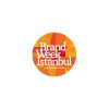 Brand Week Istanbul, sınırları aşarak başlıyor!