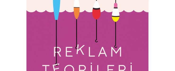 Reklam Teorileri yayınlandı