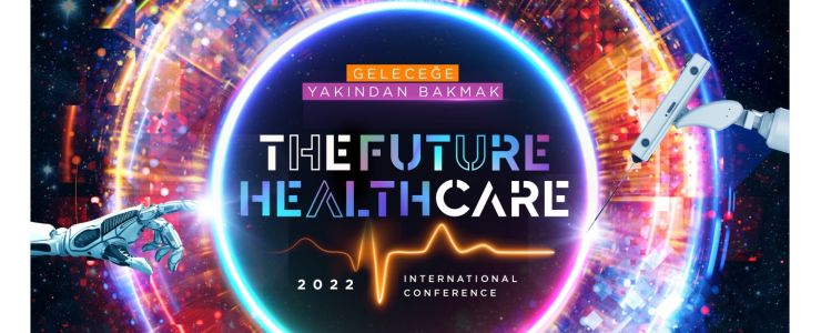 The Future Healthcare'de sağlığın geleceği tartışılacak