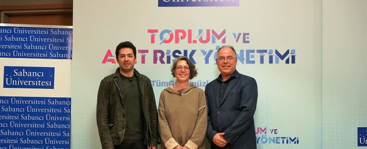 Sabancı Üniversitesi’nden“Toplum ve Afet Risk Yönetimi” semineri