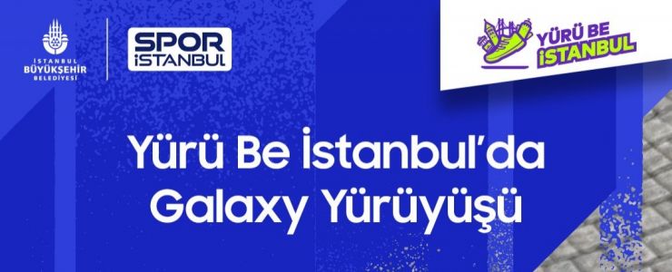 ‘Yürü be İstanbul’ ile yürütüyoruz