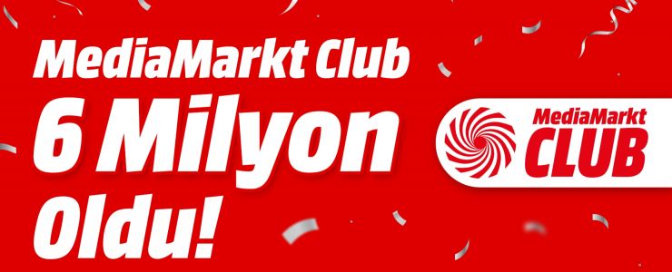 MediaMarkt CLUB,  6 milyon üyeye ulaştı