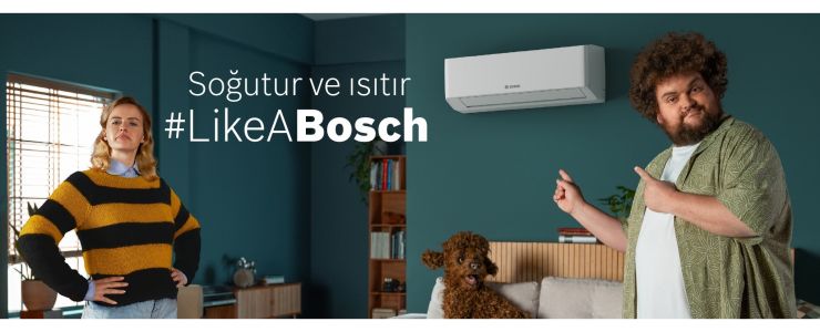 "Soğutur ve ısıtır like a Bosch’