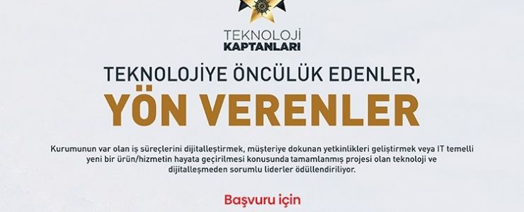 Teknoloji Kaptanları Ödül Başvuruları başladı