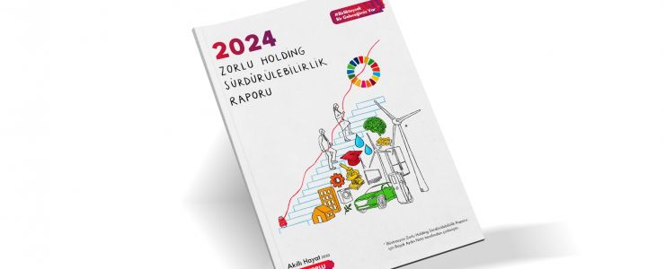 ZORLU HOLDİNG SÜRDÜRÜLEBİLİRLİK RAPORU YAYIMLANDI