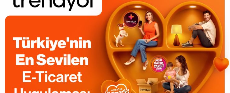 Trendyol e-ticaretin Lovemark’ı