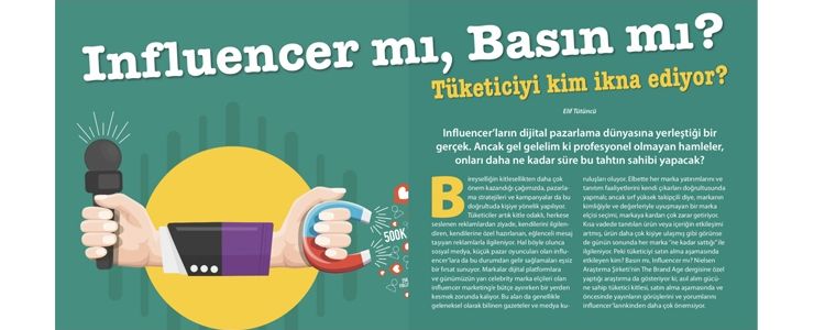 Influencer mı, Basın mı? Tüketiciyi Kim İkna Ediyor? 