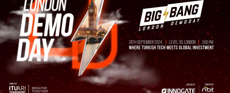 Big Bang Londra Demo Day Kampı başladı