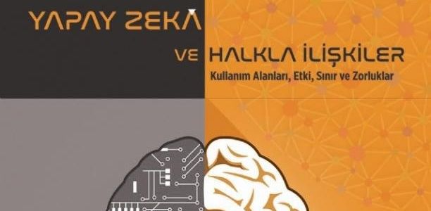 “Yapay Zekâ ve Halkla İlişkiler” Kitabı Yayımlandı!