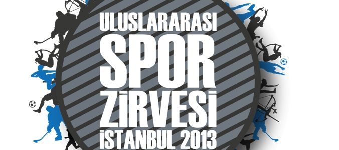Uluslararası Spor Zirvesi İstanbul'da gerçekleşiyor