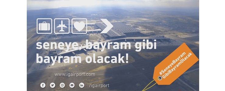 İstanbul Yeni Havalimanı'ndan bayram videosu