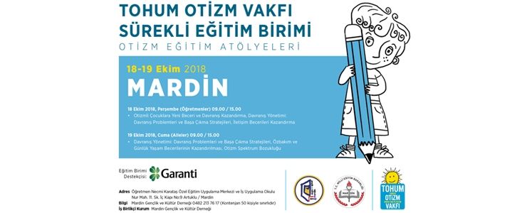 Tohum Otizm Vakfı Mardin'de eğitim verecek