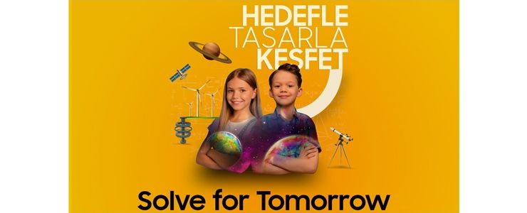  Samsung’un “Solve for Tomorrow” bilim yarışması için başvurular başladı! 