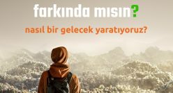 Çevre için Bir Kez Daha &ldquo;Farkında mısın&rdquo; 