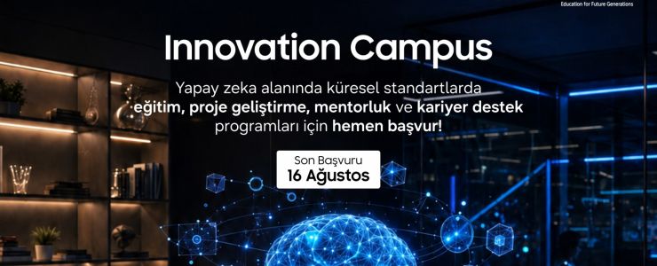 Innovation Campus'a başvurular başladı