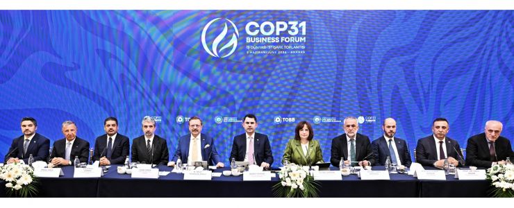 TOBB, COP31 sürecinde küresel iş dünyasının resmî temsilcisi 