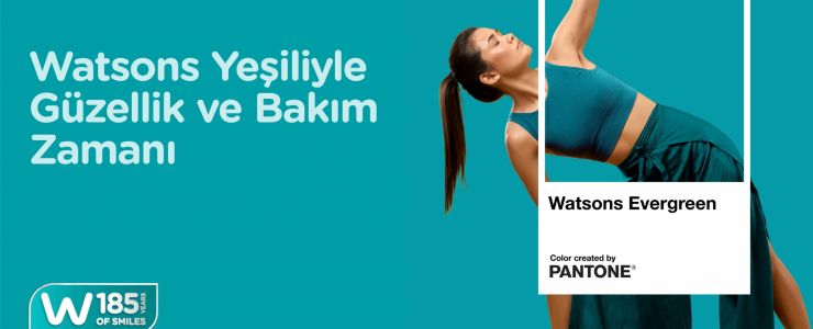 Watsons, Pantone İş Birliğini Duyurdu:  &ldquo;Watsons Evergreen&rdquo; 